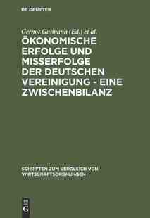 der 9783828253735 Ökonomische Ein Vereinigung deutschen Mißerfolge und Erfolge 预订