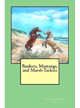 预订 Bankers, Mustangs, and Marsh Tackies: 9780692651636