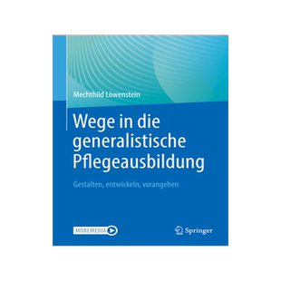 预订 Wege in die generalistische Pflegeausbildung