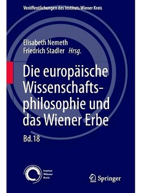 预订 Die europäische Wissenschaftsphilosophie und das Wiener Erbe 知识社会学话语分析的方*与实践: 9783709115787