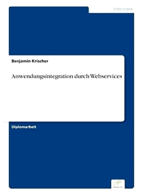 预订 Anwendungsintegration Durch Webservices: 9783838658926