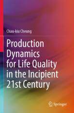 [预订]Production Dynamics for Life Quality in the Incipient 21st Century 9789811938290