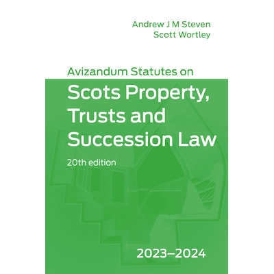 预订 Avizandum Statutes on Scots Property, Trusts & Succession Law: 2023-2024 关于苏格兰财产、信托和继承法的法庭私下考虑