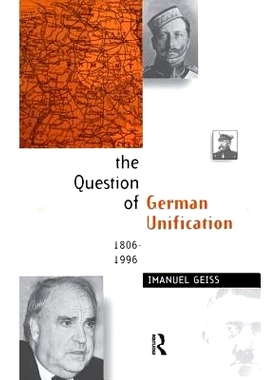 预订 The Question of German Unification: 1806-1996: 9781138161566