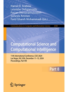 预订 Computational Science and Computational Intelligence: 11th International Conference, CSCI 2024, Las Vegas, NV, USA,