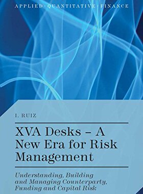 【预订】XVA Desks - A New Era for Risk Management