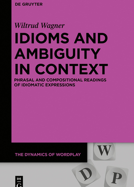 【预订】Idioms and Ambiguity in Context