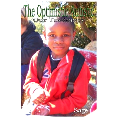 预订 The Optimistic Autistic: Our Testimony: 9780997225822