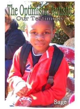 预订 The Optimistic Autistic: Our Testimony: 9780997225822