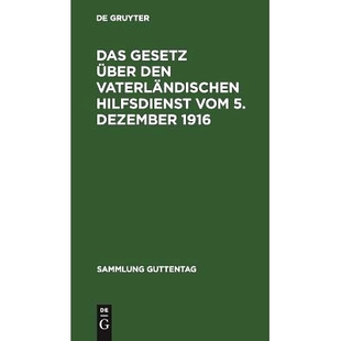 den vom Das über Ausführungsbestimmungen Einleit 预订 Mit vaterländischen Gesetz Dezember Hilfsdienst einer 1916