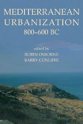 【预订】Mediterranean Urbanization 800-600 BC