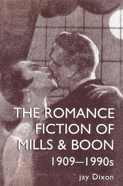 【预订】The Romantic Fiction Of Mills & Boon, 1909-1995