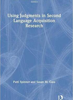 【预售】Using Judgments in Second Language Acquisition Research