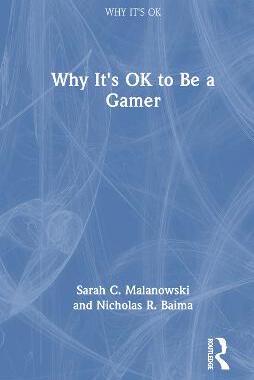 预订 Why It’s Ok to Be a Gamer