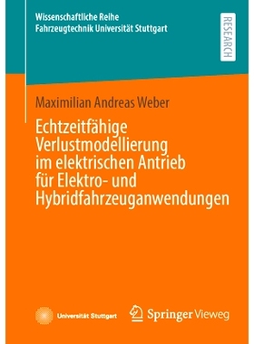 预订 Echtzeitfähige Verlustmodellierung Im Elektrischen Antrieb Für Elektro- Und Hybridfahrzeuganwendungen: 9783658448