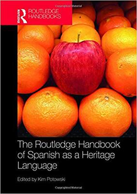 【预售】The Routledge Handbook of Spanish as a Heritage Language