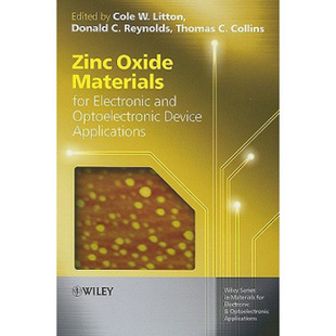 【预订】Zinc Oxide Materials for Electronic and Optoelectronic Device Applications