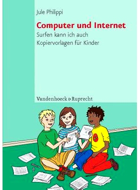 预订 Computer und Internet: Surfen kann ich auch. Kopiervorlagen für Kinder 电脑和互联网：我也可以上网。为儿童复制模板: