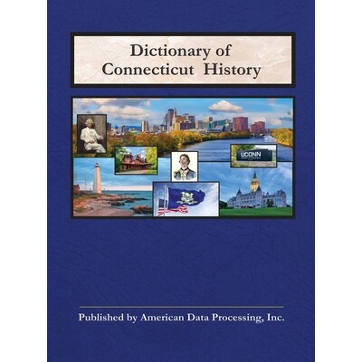 预订 Dictionary of Connecticut History 康涅狄格历史词典: 9781627974158
