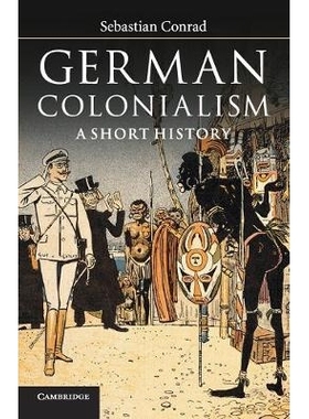 预订 German Colonialism: A Short History 德国殖民主义短史: 9781107400474