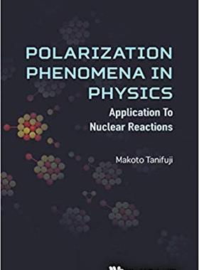 【预售】Polarization Phenomena in Physics
