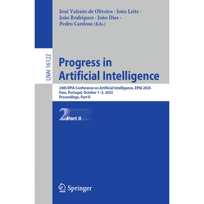 预订 Progress in Artificial Intelligence: 24th EPIA Conference on Artificial Intelligence, EPIA 2025, Faro, Portugal, Oc