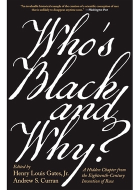 预订 Who’s Black and Why?: A Hidden Chapter from the Eighteenth-Century Invention of Race: 9780674295452