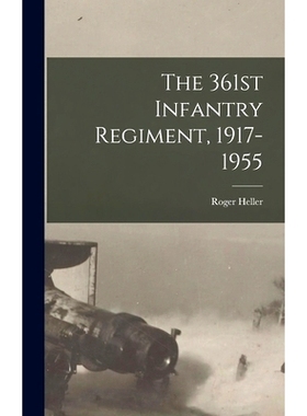 预订 The 361st Infantry Regiment, 1917-1955: 9781013975523
