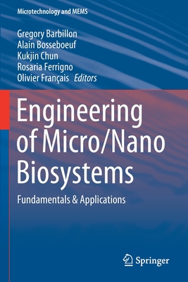 【预订】Engineering of Micro/Nano Biosystems