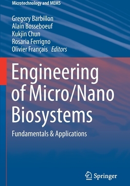 【预订】Engineering of Micro/Nano Biosystems