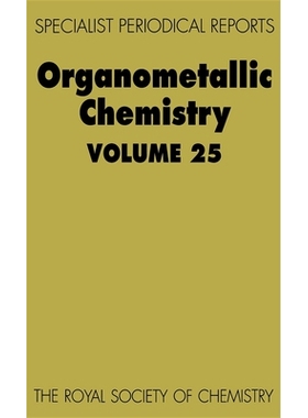 预订 Organometallic Chemistry: Volume 25 有机金属化学：第 25 卷: 9780854043088