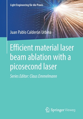 【预订】Efficient material laser beam ablation with a picosecond laser