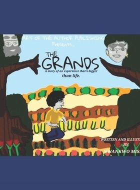预订 The Grands: A story of an experience that’s bigger than life.: 9781732334823