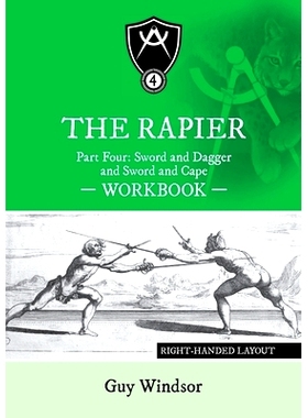预订 The Rapier Part Four Sword and Dagger and Sword and Cape Workbook: Right Handed Layout: 9789527157503