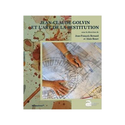 [预订]Jean-Claude Golvin et l’art de la restitution 9782356135629