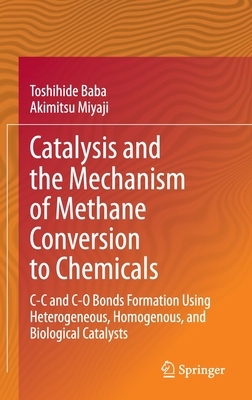 【预订】Catalysis and the Mechanism of Methane Conversion to Chemicals