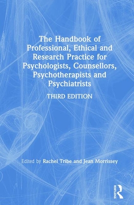 【预订】The Handbook of Professional Ethical and Research Practice for Psychologists, Counsellors, Psychotherapist...