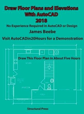 预订 Draw Floor Plans and Elevations with AutoCAD: No Experience Required: 9780984863167