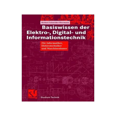 预订 Basiswissen der Elektro-, Digital- und Informationstechnik