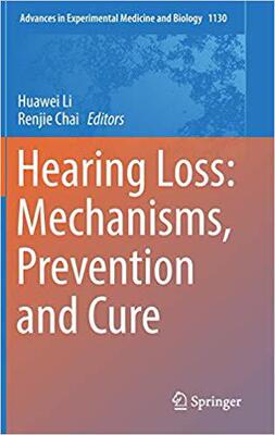 【预售】Hearing Loss: Mechanisms, Prevention and Cure