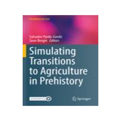 [预订]Simulating Transitions to Agriculture in Prehistory