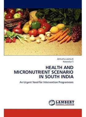 预订 Health and Micronutrient Scenario in South India: 9783659139963