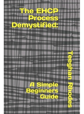 预订 The EHCP Process Demystified: A Simple Beginners Guide: 9798399382432