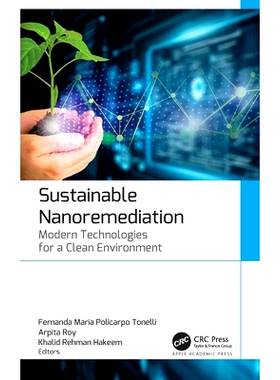 预订 Sustainable Nanoremediation: Modern Technologies for a Clean Environment 可持续纳米修复：适合清洁环境的现代技术: 97