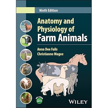预订 Anatomy and Physiology of Farm Animals 农场动物的解剖学与生理学 第9版 9781394187904