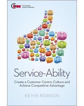 【预售】Service-Ability - Create a Customer Centric Culture and Achieve Competitive Advantage