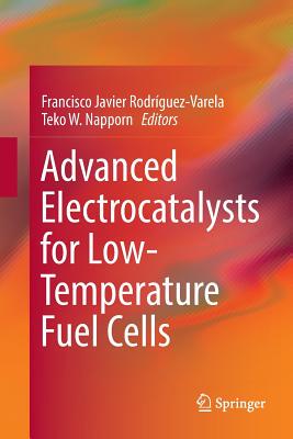 【预订】Advanced Electrocatalysts for Low-Temperature Fuel Cells