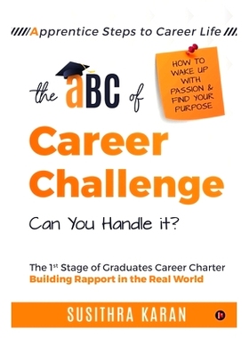 预订 The ABC of Career Challenge: Apprentice Steps to Career Life: 9781636335674