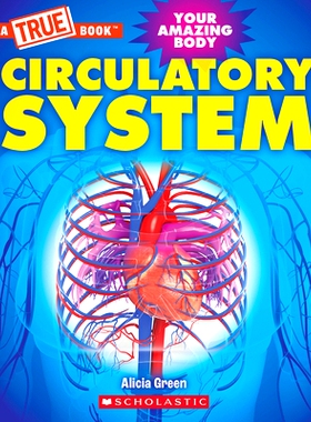 预订 Circulatory System (a True Book: Your Amazing Body): 9781339020938