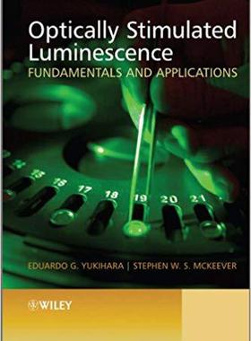 【预售】Optically Stimulated Luminescence - Fundamentals and Applications